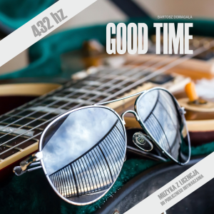 GOOD TIME – B. DOMAGAŁA